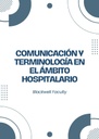 COMUNICACIÓN Y TERMINOLOGÍA EN EL ÁMBITO HOSPITALARIO