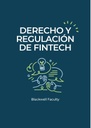 DERECHO Y REGULACIÓN DE FINTECH