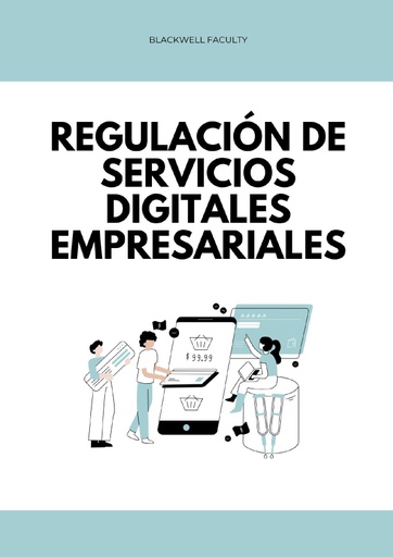 REGULACIÓN DE SERVICIOS DIGITALES EMPRESARIALES