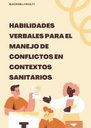 HABILIDADES VERBALES PARA EL MANEJO DE CONFLICTOS EN CONTEXTOS SANITARIOS