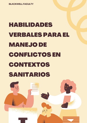 HABILIDADES VERBALES PARA EL MANEJO DE CONFLICTOS EN CONTEXTOS SANITARIOS