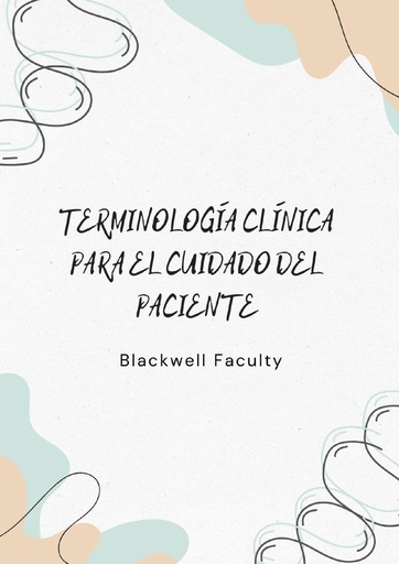 TERMINOLOGÍA CLÍNICA PARA EL CUIDADO DEL PACIENTE