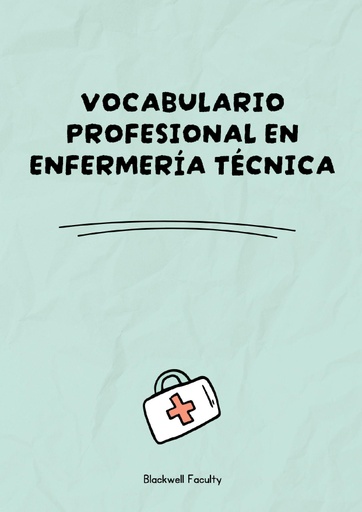 VOCABULARIO PROFESIONAL EN ENFERMERÍA TÉCNICA