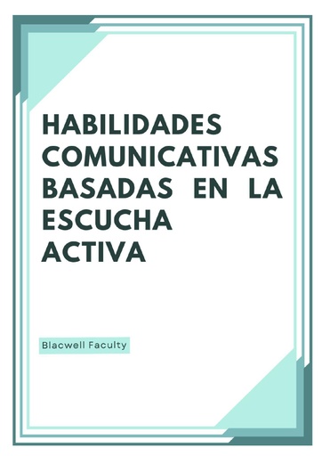 HABILIDADES COMUNICATIVAS BASADAS EN LA ESCUCHA ACTIVA