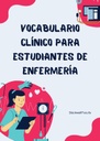 VOCABULARIO CLÍNICO PARA ESTUDIANTES DE ENFERMERÍA
