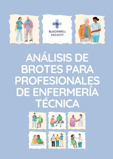 ANÁLISIS DE BROTES PARA PROFESIONALES DE ENFERMERÍA TÉCNICA