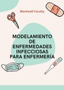 MODELAMIENTO DE ENFERMEDADES INFECCIOSAS PARA ENFERMERÍA