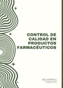 CONTROL DE CALIDAD EN PRODUCTOS FARMACÉUTICOS