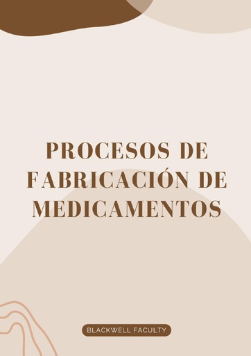 PROCESOS DE FABRICACIÓN DE MEDICAMENTOS