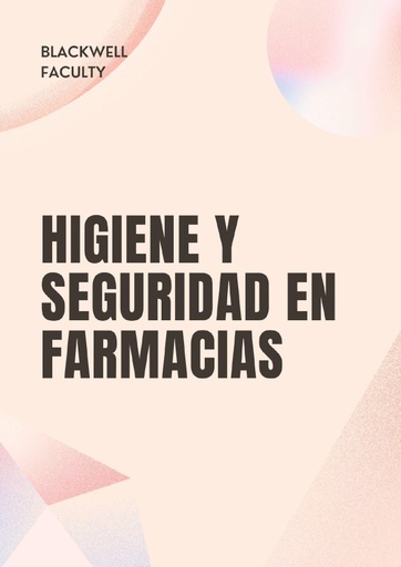 HIGIENE Y SEGURIDAD EN FARMACIAS