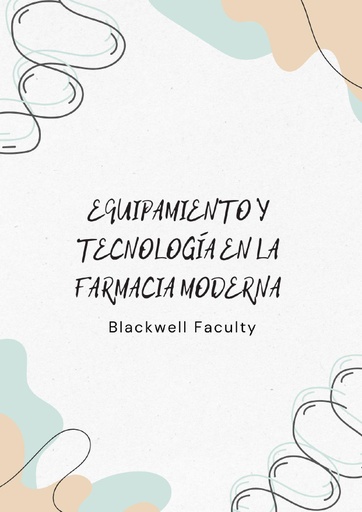 EQUIPAMIENTO Y TECNOLOGÍA EN LA FARMACIA MODERNA