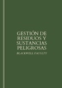 GESTIÓN DE RESIDUOS Y SUSTANCIAS PELIGROSAS