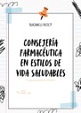 CONSEJERÍA FARMACÉUTICA EN ESTILOS DE VIDA SALUDABLES