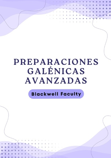 PREPARACIONES GALÉNICAS AVANZADAS
