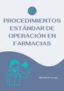 PROCEDIMIENTOS ESTÁNDAR DE OPERACIÓN EN FARMACIAS