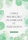 CONTROL MICROBIOLÓGICO EN LA FABRICACIÓN DE MEDICAMENTOS