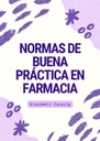 NORMAS DE BUENA PRÁCTICA EN FARMACIA