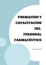 FORMACIÓN Y CAPACITACIÓN DEL PERSONAL FARMACÉUTICO