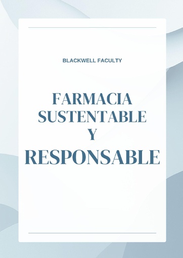 FARMACIA SUSTENTABLE Y RESPONSABLE