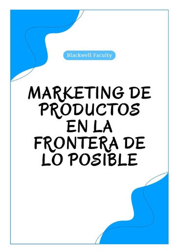 MARKETING DE PRODUCTOS EN LA FRONTERA DE LO POSIBLE