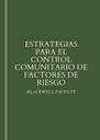 ESTRATEGIAS PARA EL CONTROL COMUNITARIO DE FACTORES DE RIESGO