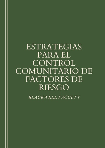 ESTRATEGIAS PARA EL CONTROL COMUNITARIO DE FACTORES DE RIESGO