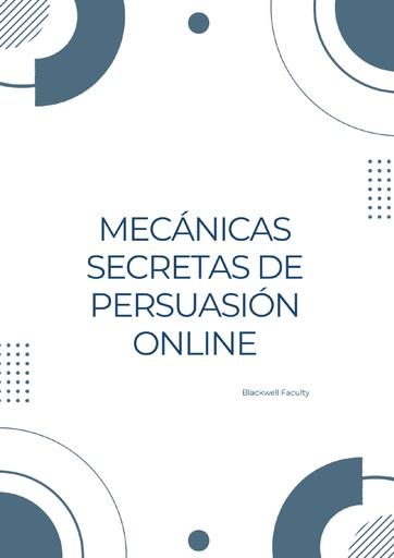 MECÁNICAS SECRETAS DE PERSUASIÓN ONLINE