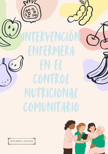 INTERVENCIÓN ENFERMERA EN EL CONTROL NUTRICIONAL COMUNITARIO