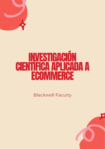 INVESTIGACIÓN CIENTÍFICA APLICADA A ECOMMERCE