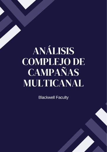 ANÁLISIS COMPLEJO DE CAMPAÑAS MULTICANAL