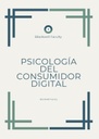 PSICOLOGÍA DEL CONSUMIDOR DIGITAL