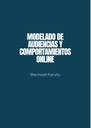MODELADO DE AUDIENCIAS Y COMPORTAMIENTOS ONLINE