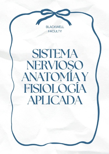 SISTEMA NERVIOSO ANATOMÍA Y FISIOLOGÍA APLICADA