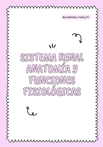 SISTEMA RENAL ANATOMÍA Y FUNCIONES FISIOLÓGICAS