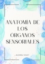 ANATOMÍA DE LOS ÓRGANOS SENSORIALES