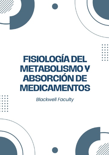 FISIOLOGÍA DEL METABOLISMO Y ABSORCIÓN DE MEDICAMENTOS