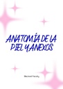 ANATOMÍA DE LA PIEL Y ANEXOS