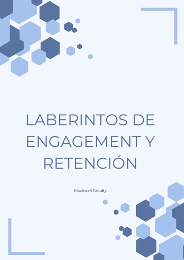 LABERINTOS DE ENGAGEMENT Y RETENCIÓN