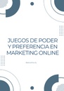 JUEGOS DE PODER Y PREFERENCIA EN MARKETING ONLINE