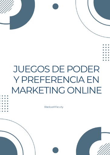JUEGOS DE PODER Y PREFERENCIA EN MARKETING ONLINE