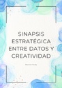 SINAPSIS ESTRATÉGICA ENTRE DATOS Y CREATIVIDAD