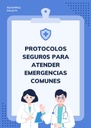PROTOCOLOS SEGUR0S PARA ATENDER EMERGENCIAS COMUNES