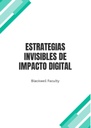 ESTRATEGIAS INVISIBLES DE IMPACTO DIGITAL