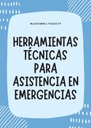 HERRAMIENTAS TÉCNICAS PARA ASISTENCIA EN EMERGENCIAS