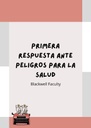 PRIMERA RESPUESTA ANTE PELIGROS PARA LA SALUD