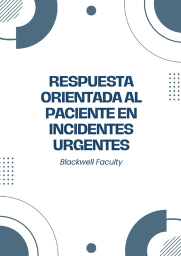 RESPUESTA ORIENTADA AL PACIENTE EN INCIDENTES URGENTES