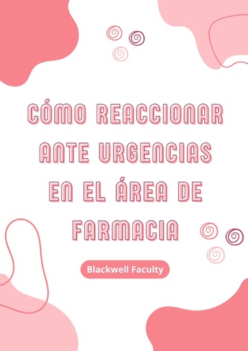 CÓMO REACCIONAR ANTE URGENCIAS EN EL ÁREA DE FARMACIA