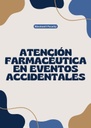 ATENCIÓN FARMACÉUTICA EN EVENTOS ACCIDENTALES