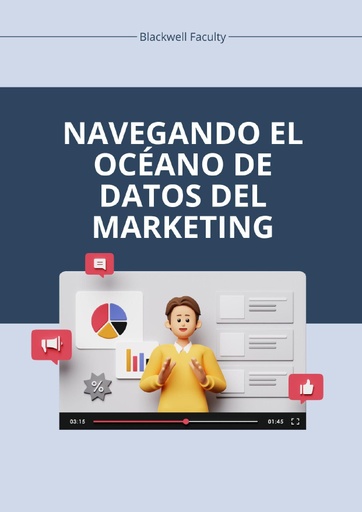 NAVEGANDO EL OCÉANO DE DATOS DEL MARKETING