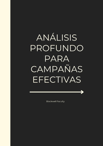 ANÁLISIS PROFUNDO PARA CAMPAÑAS EFECTIVAS